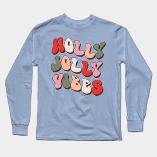 Holly Jolly Vibes Retro Design Long Sleeve T-Shirt